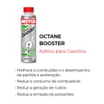 ADITIVO MELHORADOR DE OCTANAGEM COMBUSTÍVEL GASOLINA ETANOL FLEX MOTUL OCTANE BOOSTER GASOLINE - 300ML